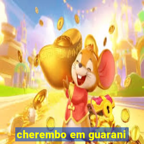 cherembo em guarani